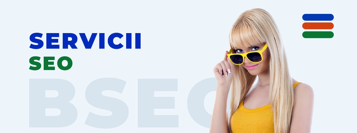 Servicii SEO oferite de specialiștii bSEO Romania
